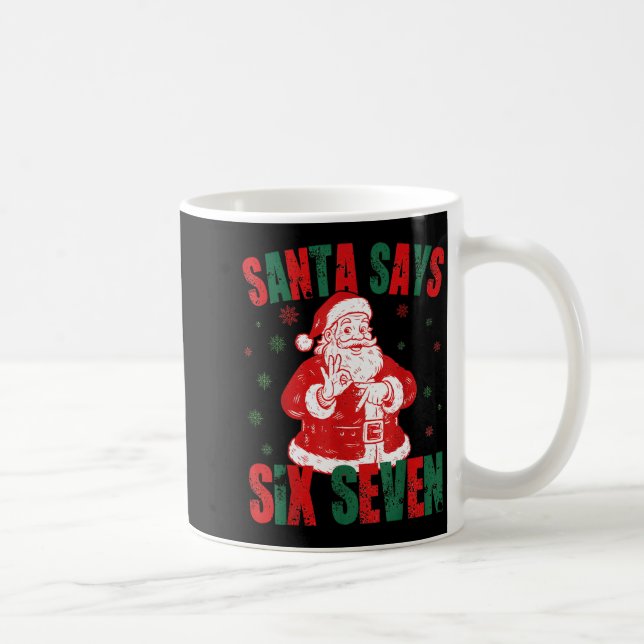 Taza De Café Retro Santa Says Six Seven 67 Meme Christmas  (Derecha)