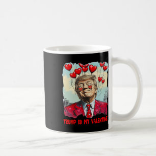 Taza De Café Retro Trump Es Mi San Valentín Trump Día de San Va
