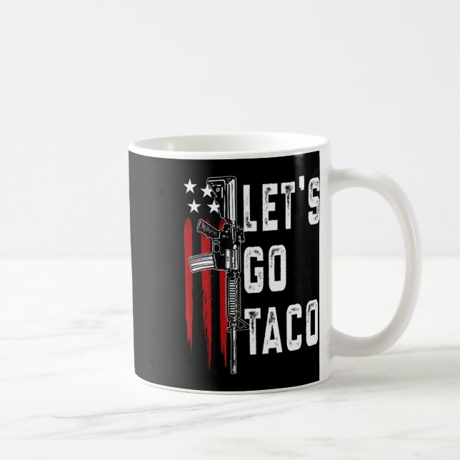 Taza De Café Retro Trump siempre se muerde la boca Vamos Taco F (Derecha)