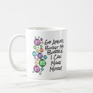 Taza De Café Reventar mi burbuja cita inspiradora