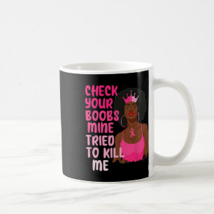Taza De Café Revisen Su Mina De Mama Tratada De Matarme El Pech