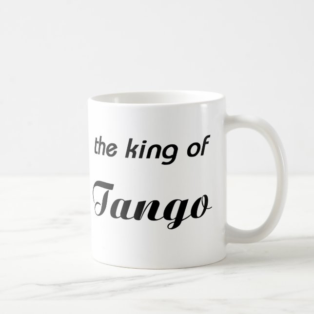 Taza De Café ¡Rey del diseño del tango! (Derecha)
