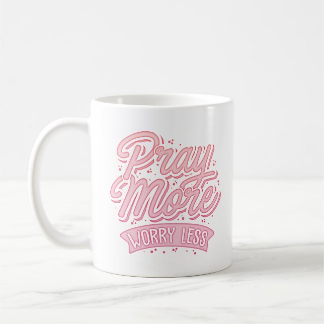 Taza De Café rezar para que no haya más (Izquierda)