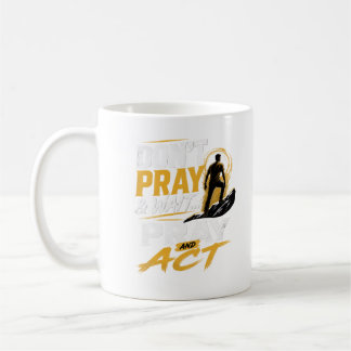Taza de café Rezar y Actuar