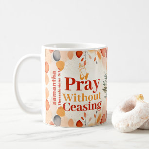 Taza De Café Rezo personalizado sin cesar el Boho Christian