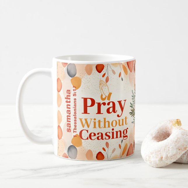 Taza De Café Rezo personalizado sin cesar el Boho Christian (Con donut)