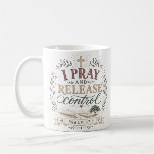 Taza De Café Rezo Y Libero El Control Cita Cristiana