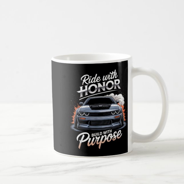 Taza De Café Ride With Honor Car Lover  (Derecha)