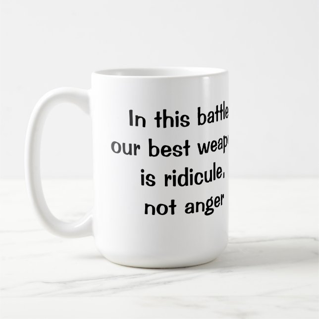 Taza De Café Ridículo, no rabia (Izquierda)