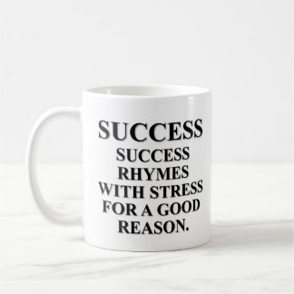 Taza De Café Rimas del éxito con la tensión por una razón