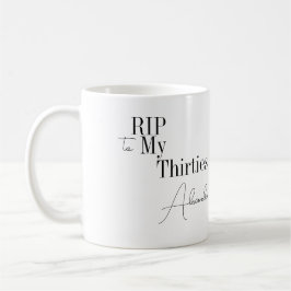 Taza De Café RIP 30s 40th Birthday Black and White