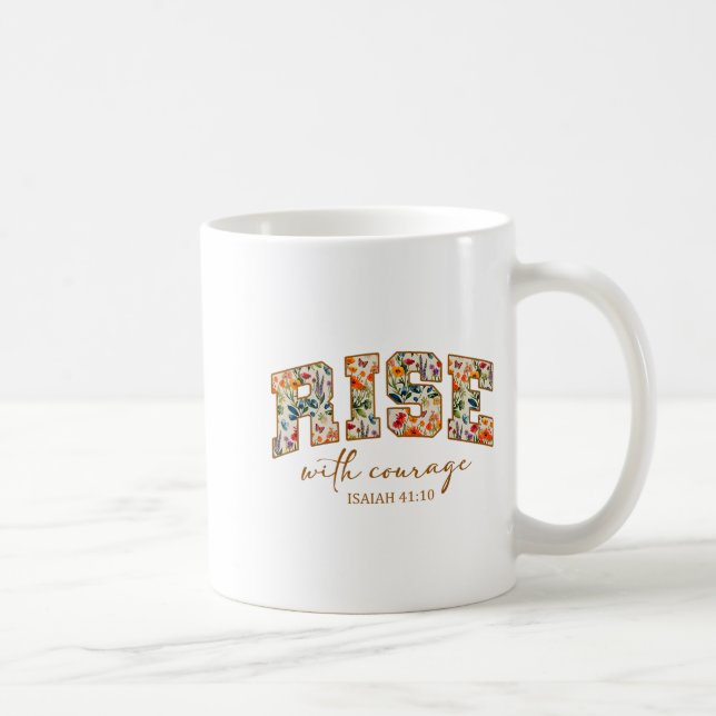 Taza De Café Rise With Courage Christian Religion Bible Scriptu (Derecha)