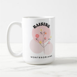 Taza De Café Rising montessorians 