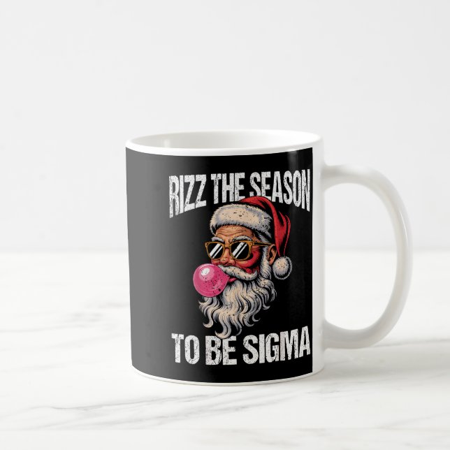 Taza De Café Rizz The Season To Be Sigma Santa Christmas Gen Al (Derecha)