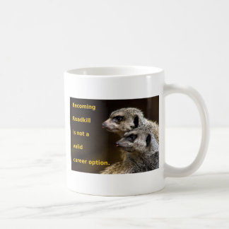 Taza De Café Roadkill que se convierte no es una opción válida
