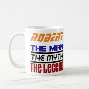Taza De Café Robert - El Hombre La Leyenda El Mith Mug