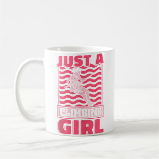 Taza De Café Rocista Escalador Montañero Escalar Solo Una Chica