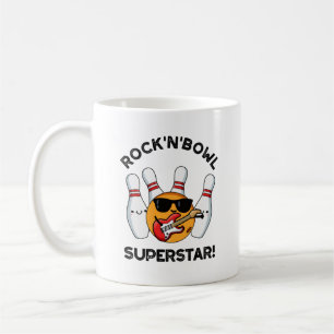 Taza De Café Rock And Bowl Superstar Funny Bowling Pun