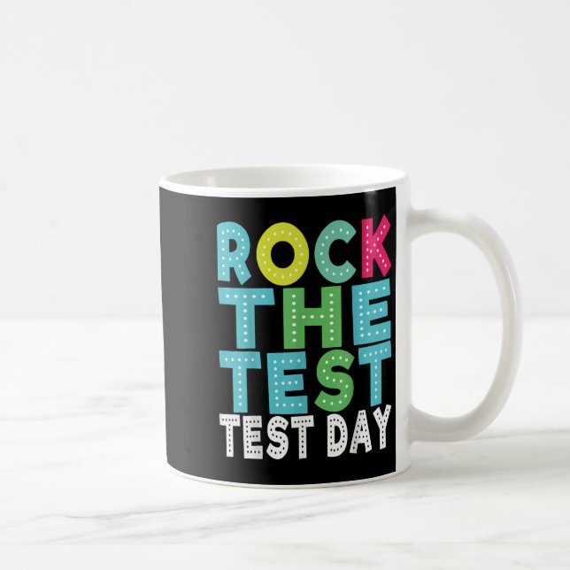 Taza De Café Rock The Test Testing Day Staar Motivational Teach (Derecha)