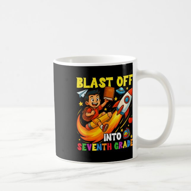 Taza De Café Rocket Blast Off Into Seventh Grade Funny Back To  (Derecha)
