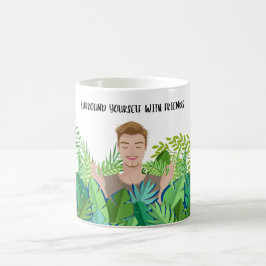 Taza De Café Rodea Tu Propio Con Amigos Plantar Mug