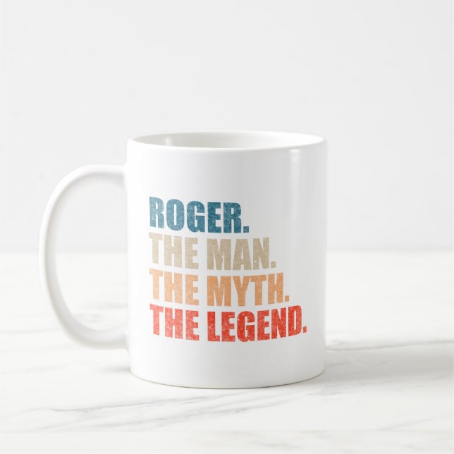 Taza De Café Roger El Hombre El Mito La Leyenda (Izquierda)