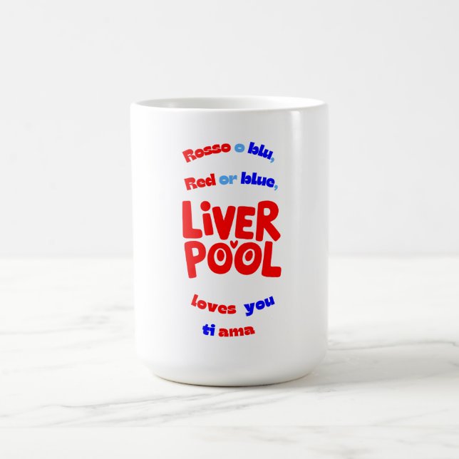 Taza De Café Rojo o azul, Liverpool te ama (Centro)