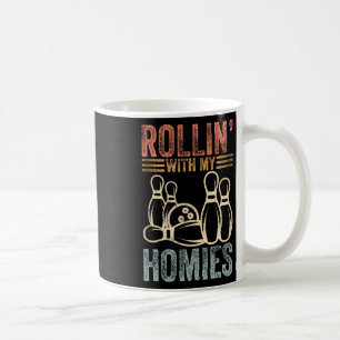 Taza De Café Rollin Con Mi Homosexual Retro Bowling 6