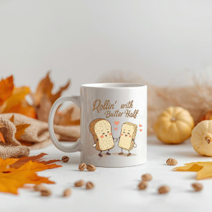 Taza De Café Rollin’ con mi mitad de mantequilla - Día de Acció