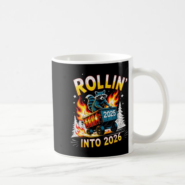 Taza De Café Rollin Into 2026 Funny Raccoon New Year Meme  (Derecha)