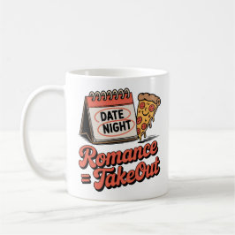 Taza De Café Romance = Takeout | Casual Love with Food Humor