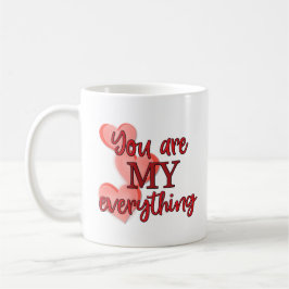 Taza De Café Romántico, "Tú eres todo", amor, corazón