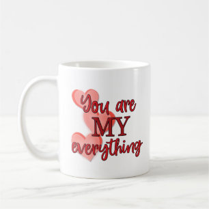 Taza De Café Romántico, "Tú eres todo", amor, corazón