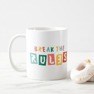 Taza De Café Rompe las Reglas Tipografía Callejera Negrita