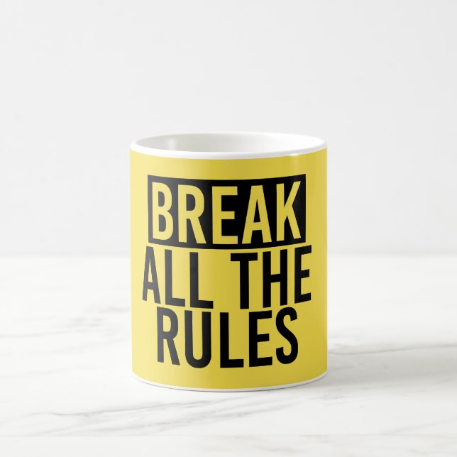 Taza De Café Rompe Todas las Reglas (Centro)