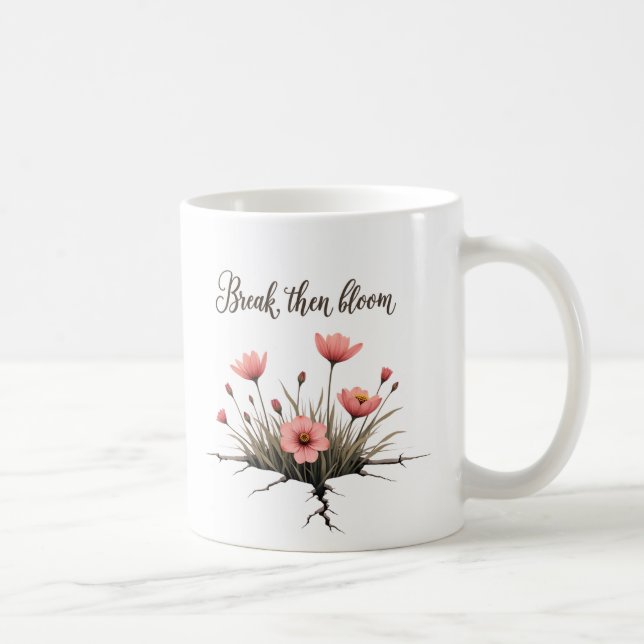 Taza De Café Romper luego el florecimiento - Inspirador (Derecha)