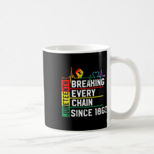 Taza De Café Rompiendo todas las cadenas desde 1865 El negro Ho