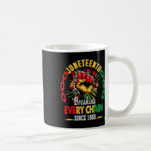 Taza De Café Rompiendo Todas Las Cadenas Desde 1865 Hombres Jóv