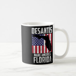 Taza De Café Ron Desantis Haz que América vuelva a ser Florida