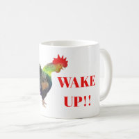 Rooster "dije WAKE UP" (Despierta)