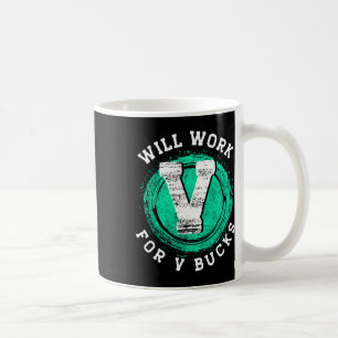 Taza De Café Ropa de Gamer Trabajará Por V Bucks