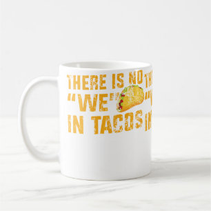 Taza De Café Ropa No Estamos En Tacos