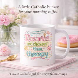Taza De Café Rosaries Are Cheaper Than Therapy Catholic Humor