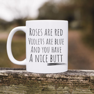 Taza De Café Rosas Divertidas Son Rojas Culo