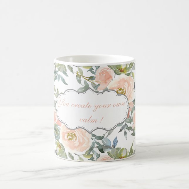 Taza De Café Rosas elegantes de moda,Mensaje motivacional (Centro)