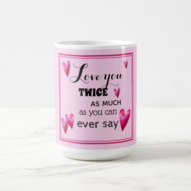 Taza De Café Rosas - Te amo el doble (Centro)
