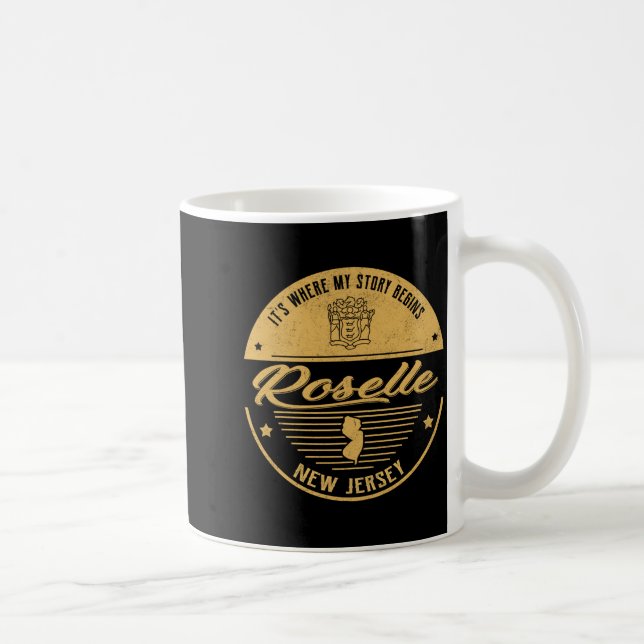 Taza De Café Roselle New Jersey Its Where My Story Begins _1  (Derecha)