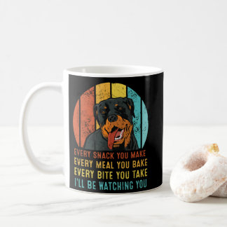 Taza De Café Rottweiler Vintage Every Snack You Make Meal YOu B