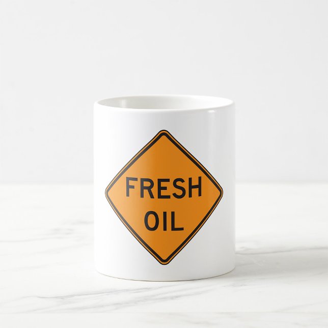 Taza De Café Rótulo de la carretera del petróleo fresco (Subido por el creador)