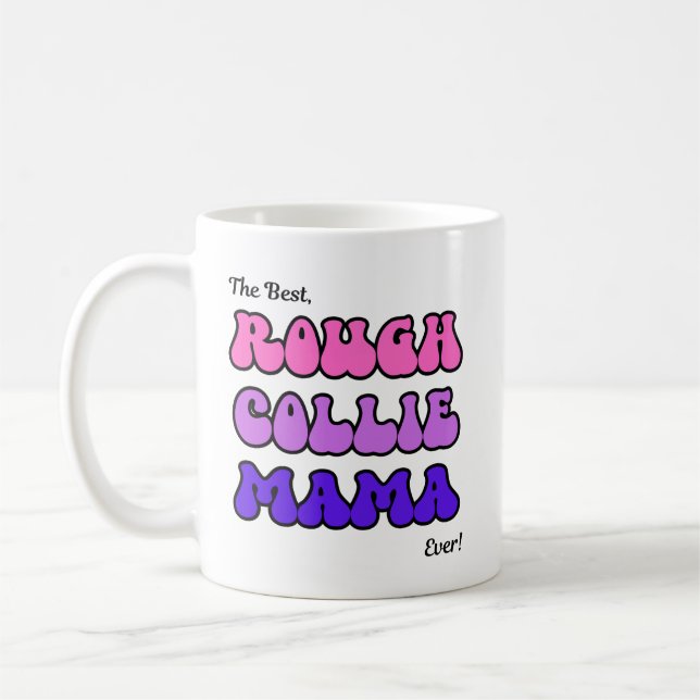 Taza De Café Rough Collie Mama (Izquierda)